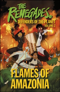 Renegades Flames of Amazonia