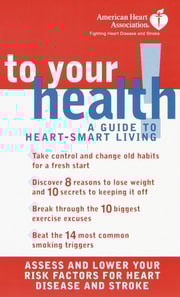 American Heart Association To Your Health!