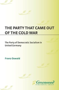 Party That Came Out of the Cold War