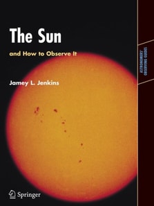 Sun and How to Observe It