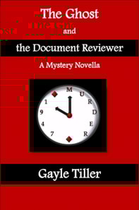 Ghost and the Document Reviewer: A Mystery Novella