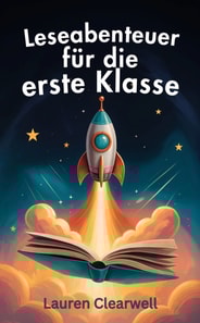 Leseabenteuer fur die erste Klasse