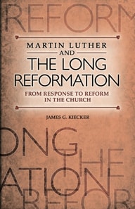 Martin Luther and the Long Reformation