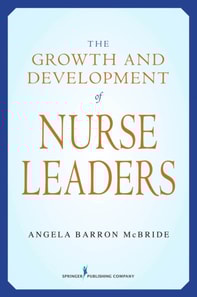 Growth and Development of Nurse Leaders