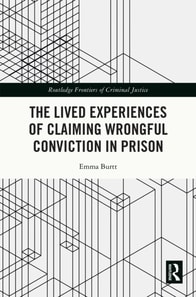 Lived Experiences of Claiming Wrongful Conviction in Prison