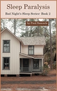 Sleep Paralysis (Bad Night's Sleep Series- Book 2)