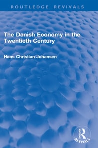 Danish Economy in the Twentieth Century