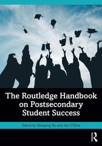 Routledge Handbook on Postsecondary Student Success
