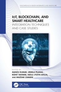 IoT, Blockchain, and Smart Healthcare