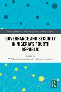 Governance and Security in Nigeria's Fourth Republic