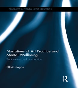 Narratives of Art Practice and Mental Wellbeing