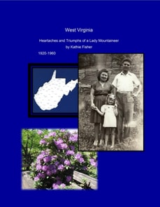 West Virginia Heartaches and Triumphs of a Lady Mountaineer