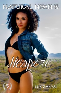 Natural Nymphs 5: Hespere