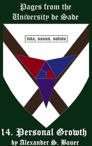 Pages from the University de Sade Episode 14: Personal Growth