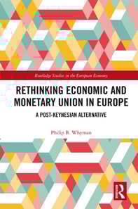Rethinking Economic and Monetary Union in Europe