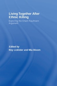 Living Together After Ethnic Killing