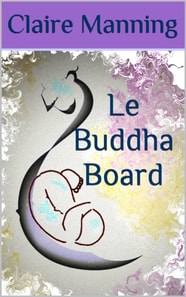 Le Buddha Board: L'Art de lacher-prise