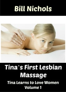 Tina's First Lesbian Massage Tina Learns to Love Women Part 1