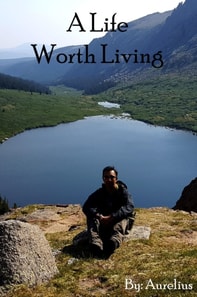 Life Worth Living