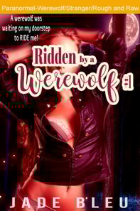 Ridden by a Werewolf #1