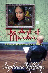 Art of Murder: A Vincent Kapoulous Crime Story