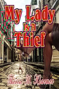 My Lady Is A Thief