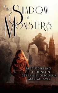 In The Shadow of Monsters