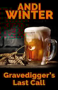 Gravedigger's Last Call