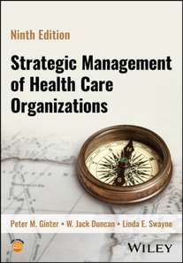 Strategic Management of Health Care Organizations