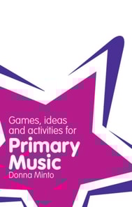 Classroom Gems: Games, Ideas and Activities for Primary Music