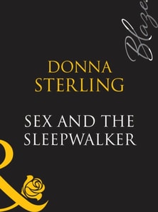 Sex And The Sleepwalker