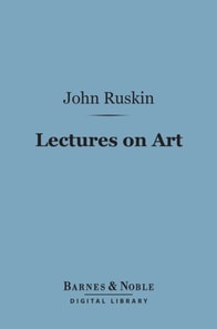 Lectures on Art (Barnes & Noble Digital Library)