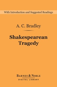 Shakespearean Tragedy (Barnes & Noble Digital Library)