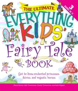 Ultimate Everything Kids' Fairy Tale Book