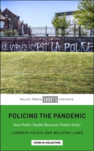 Policing the Pandemic