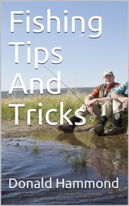Fishing Tips And Tricks