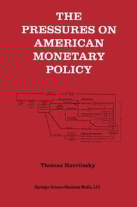 Pressures on American Monetary Policy