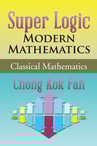 Super Logic Modern Mathematics