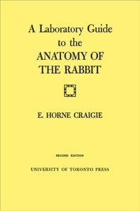 Laboratory Guide to the Anatomy of The Rabbit