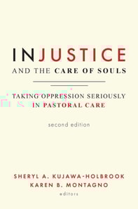 Injustice and the Care of Souls