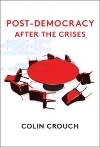 Post-Democracy After the Crises