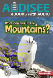 What Can Live in the Mountains?