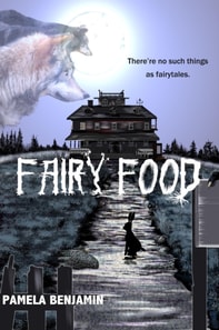 Fairy Food: There're No Such Things As Fairytales