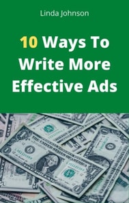 10 Ways to Write More Effective Ads