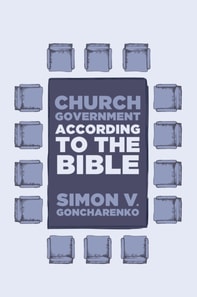 Church Government According to the Bible