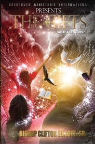 The Gifts : What Are Yours?