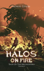 Halos on Fire Tales of the Hellfighters Volume 2