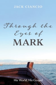 Through the Eyes of Mark