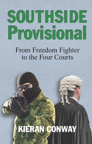 Southside Provisional : From Freedom Fighter to the Four Courts