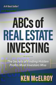 ABCs of Real Estate Investing: The Secrets of Finding Hidden Profits Most Investors Miss